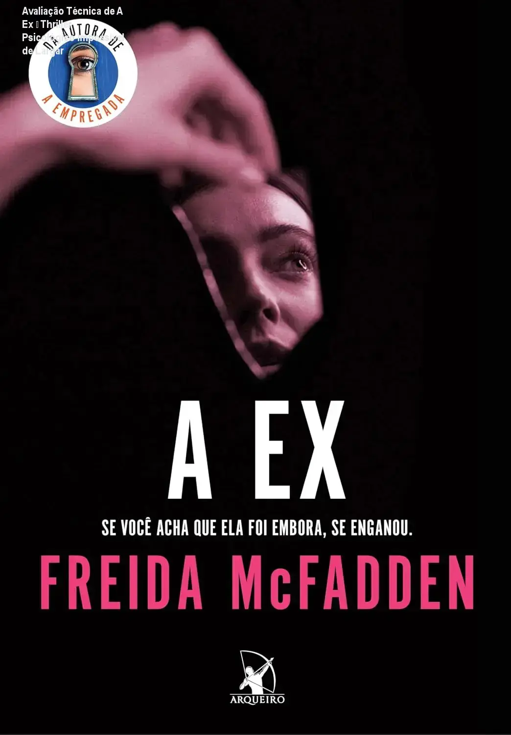 A Ex de Freida McFadden – bastidores, funcionamento e visão interna