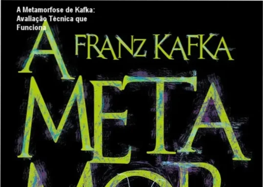 A Metamorfose de Kafka resultados reais e experiência prática