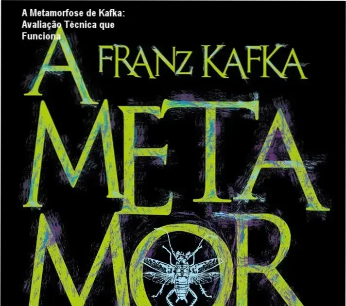 A Metamorfose de Kafka resultados reais e experiência prática