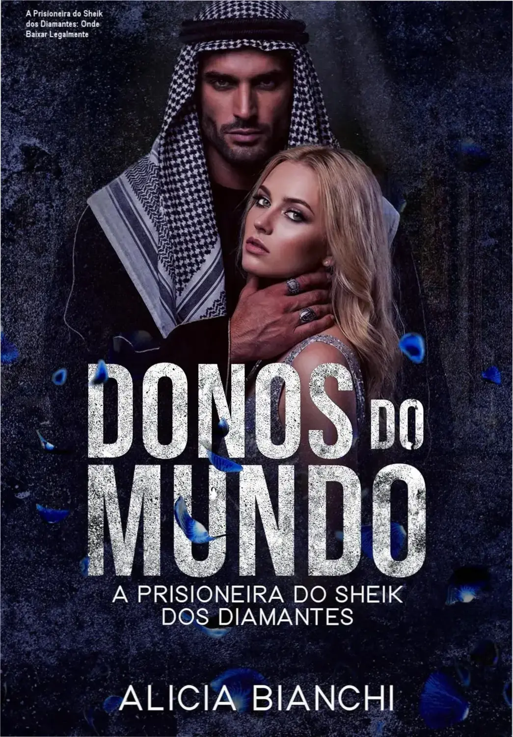 Capa do eBook A Prisioneira do Sheik dos Diamantes, romance de ficção erótica
