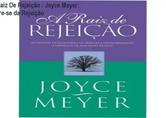 Capa do ebook A Raiz De Rejeição de Joyce Meyer, edição especial