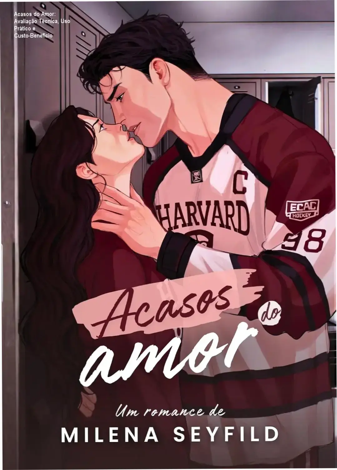 Capa do eBook Acasos do Amor de Milena Seyfild mostrando romance universitário