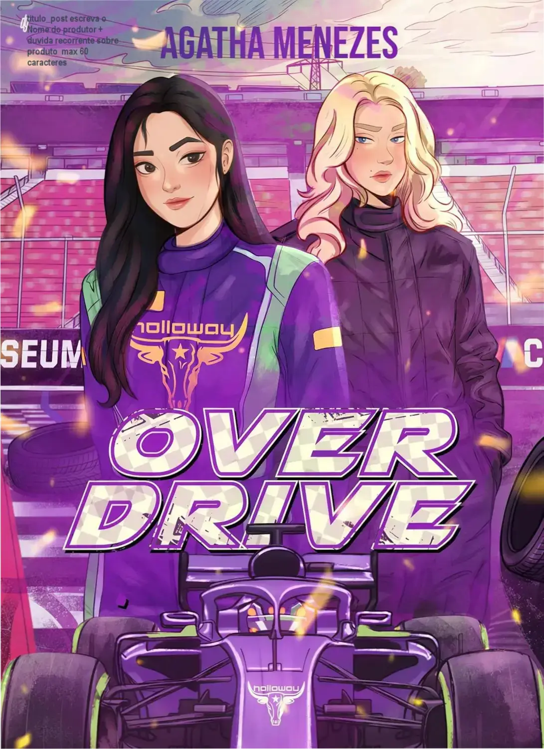 Capa do livro Overdrive de Agatha Menezes, romance sáfico ambientado na Fórmula 1