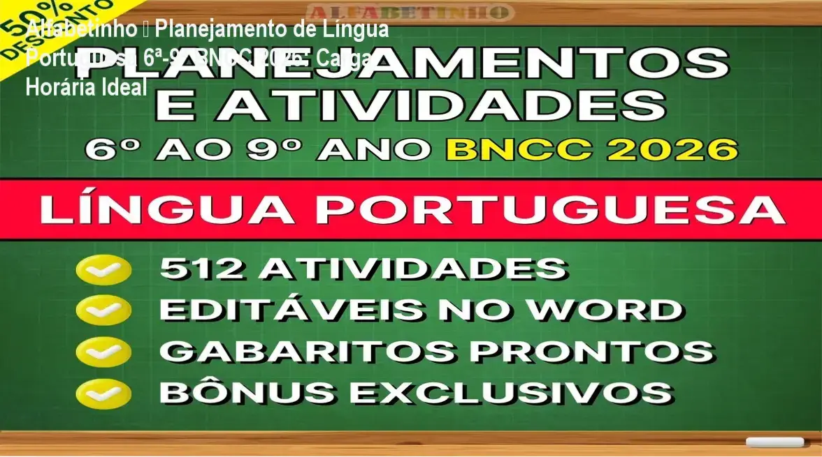 Alfabetinho – cronograma e dedicação para o pacote de Planejamentos de Língua Portuguesa BNCC 2026