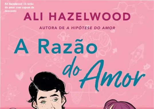 Ali Hazelwood promoção - A razão do amor com preço reduzido