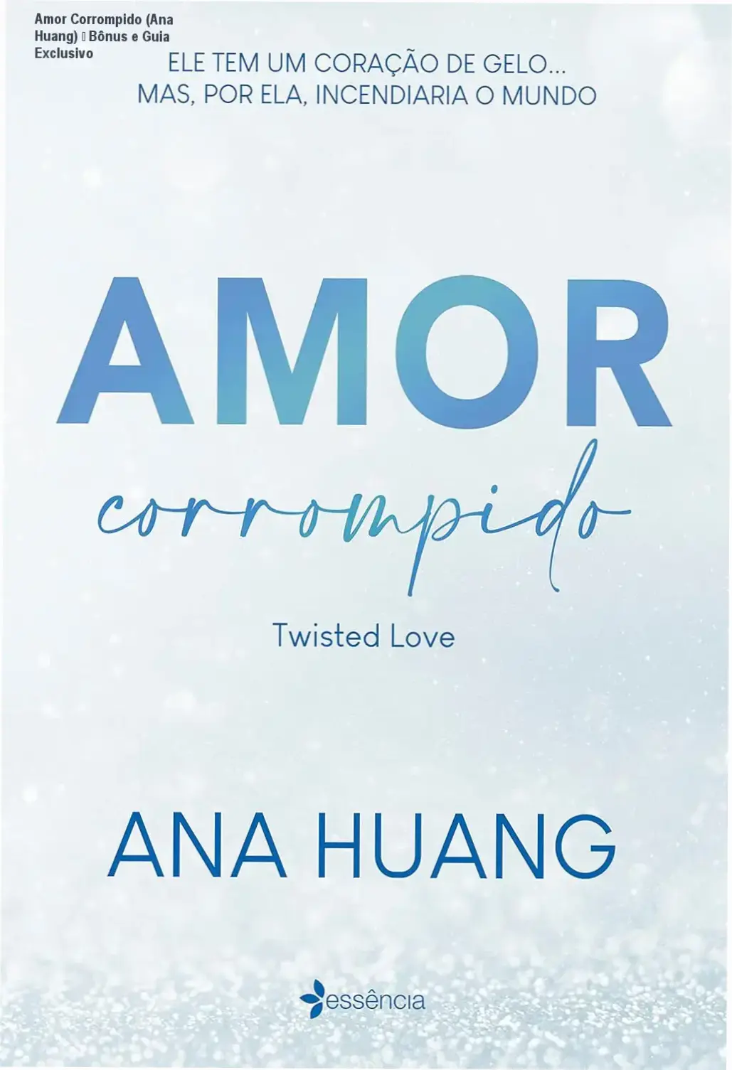 Amor Corrompido de Ana Huang – bônus, brindes e materiais complementares