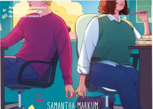 Amor em Pauta de Samantha Markum – cronograma de leitura e dedicação