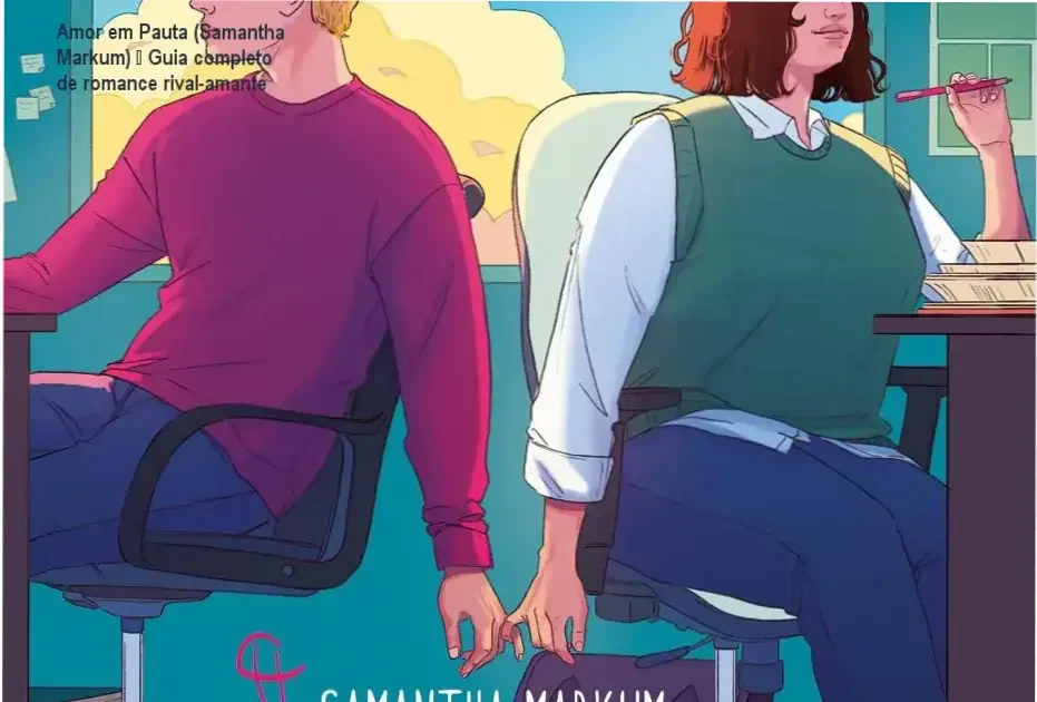 Amor em Pauta Samantha Markum cronograma de leitura