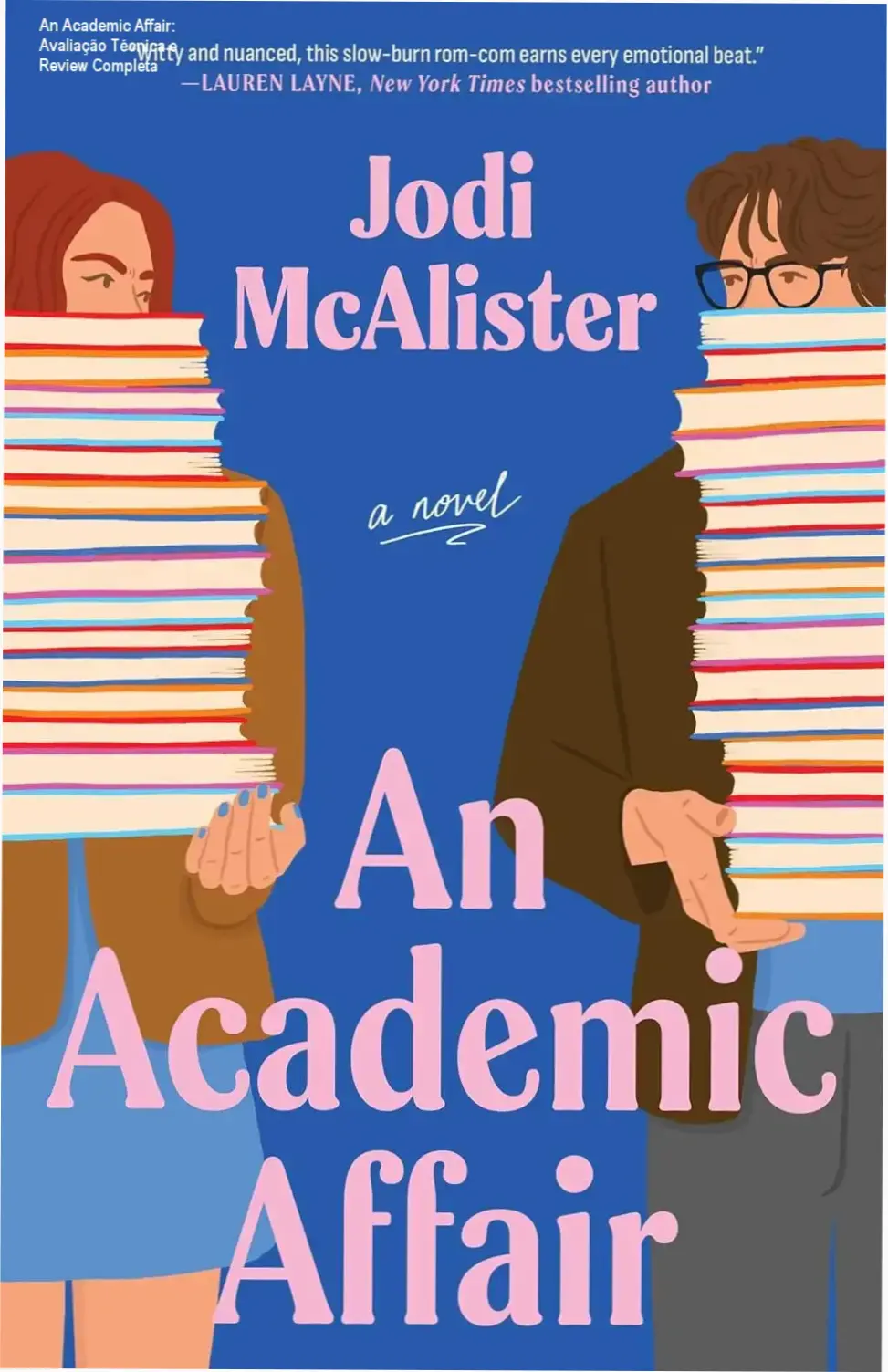 An Academic Affair de Jodi McAlister - bastidores, funcionamento e visão interna