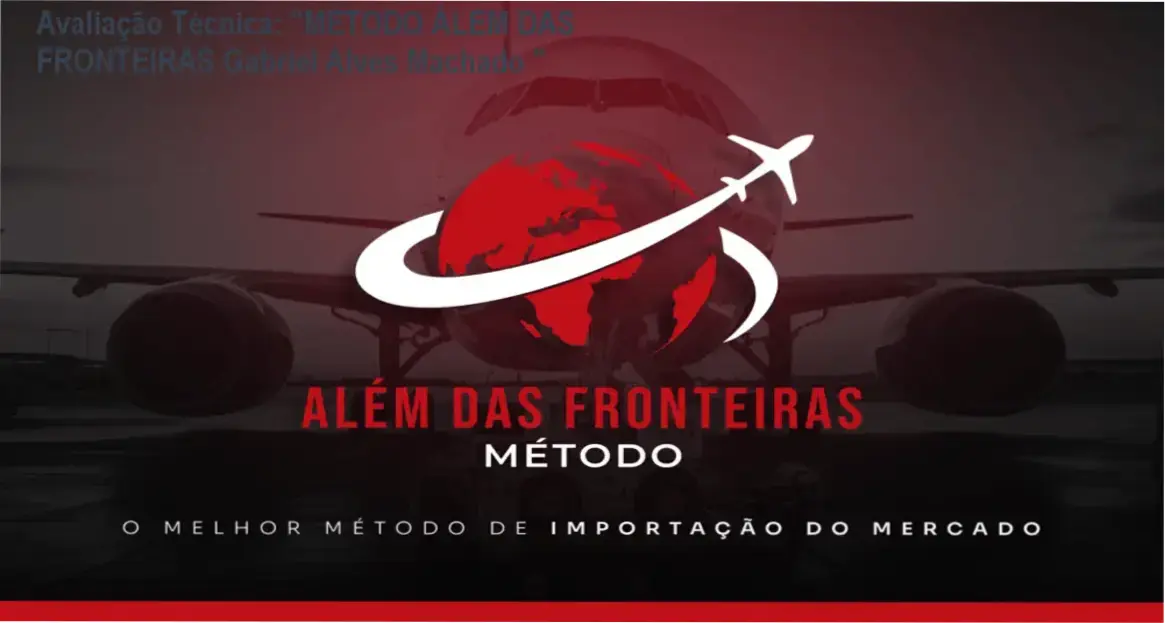 Guia explicativo sobre o produto digital "MÉTODO ÁLEM DAS FRONTEIRAS Gabriel Alves Machado "