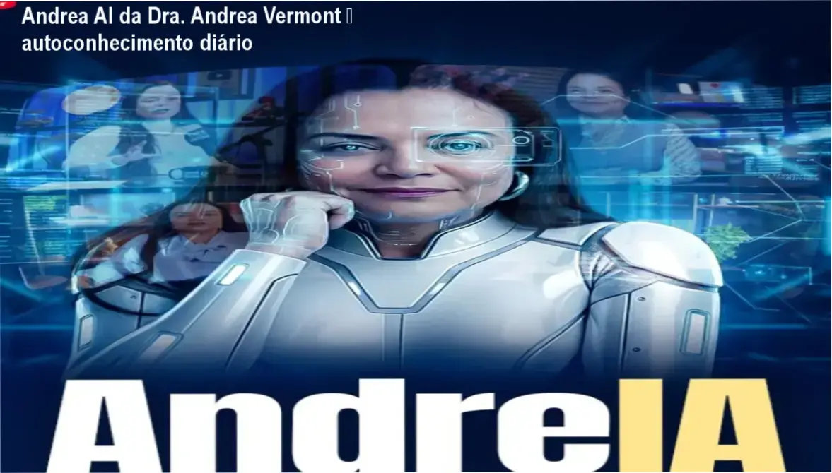 Andrea AI da Dra. Andrea Vermont – cronograma de uso diário para autoconhecimento