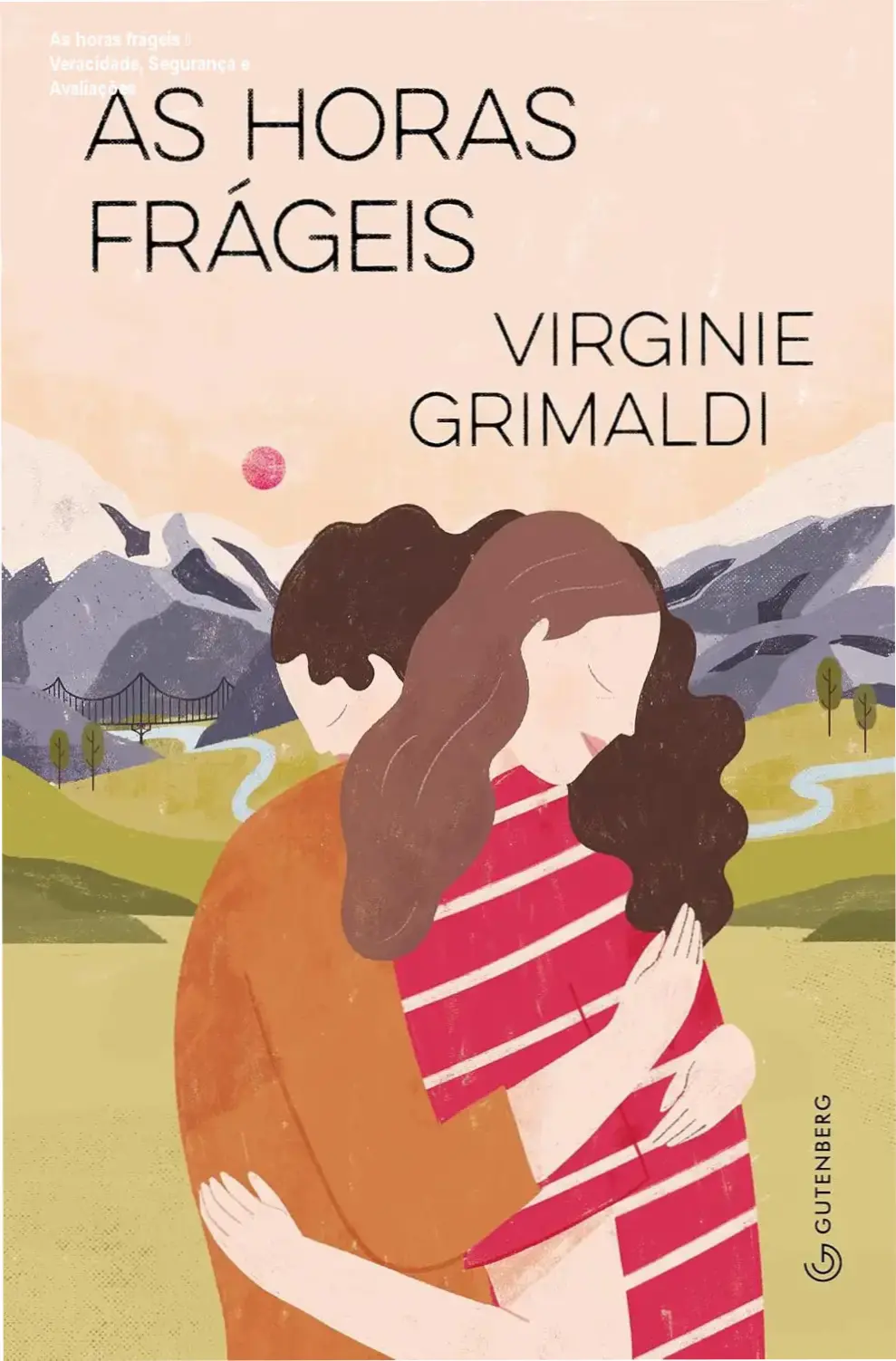 As horas frágeis Virginie Grimaldi reputação, segurança e confiabilidade