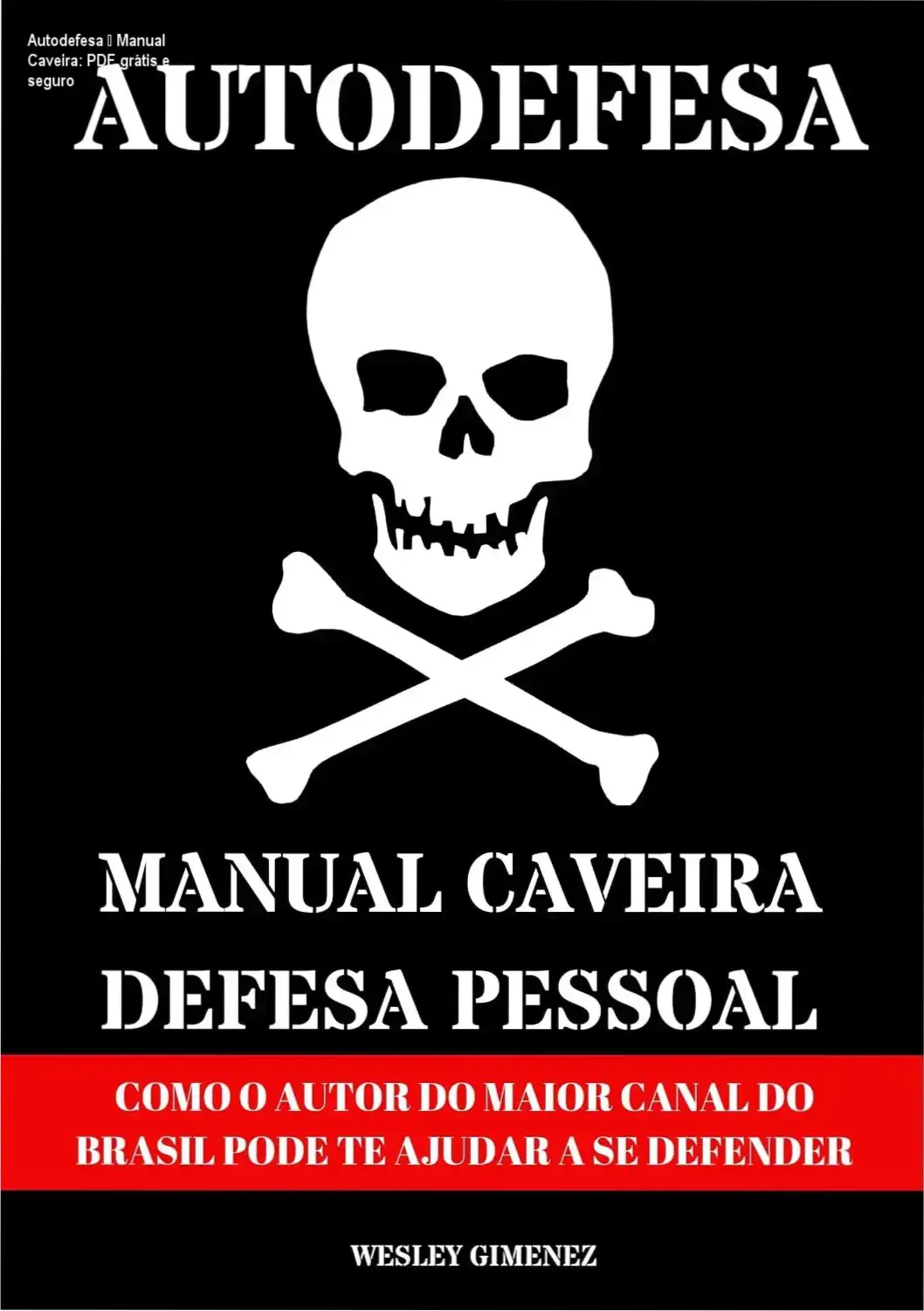 Autodefesa - Manual Caveira de Wesley Gimenez download gratuito