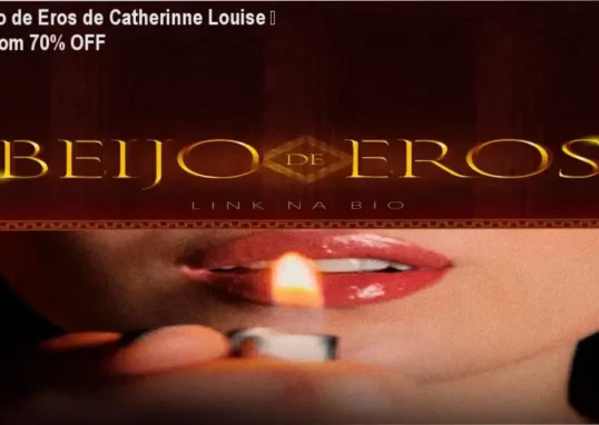 Beijo de Eros de Catherinne Louise – autoridade e confiança na performance sexual masculina