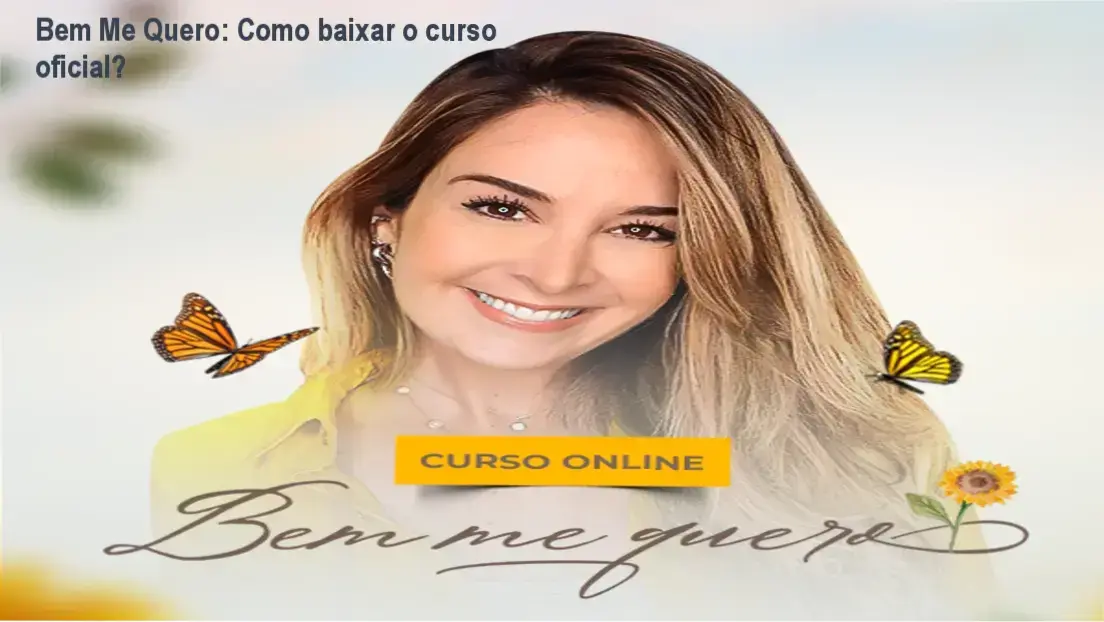 Imagem ilustrativa do curso Bem Me Quero de Pamela Magalhães mostrando a capa do programa e a chamada para download oficial