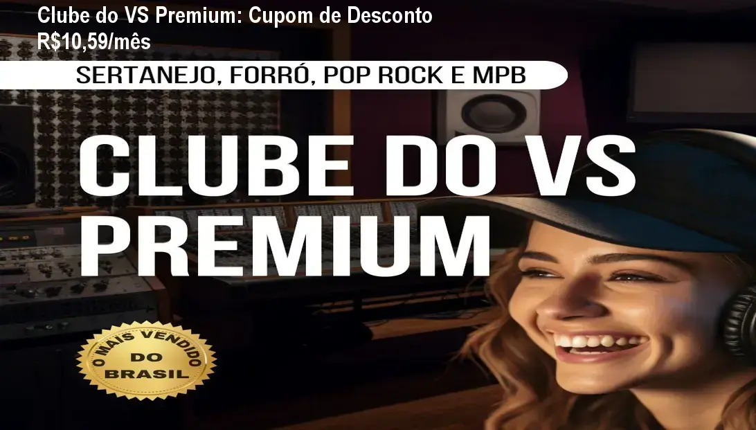 Clube do VS Premium oferta de cupom com desconto exclusivo para músicos