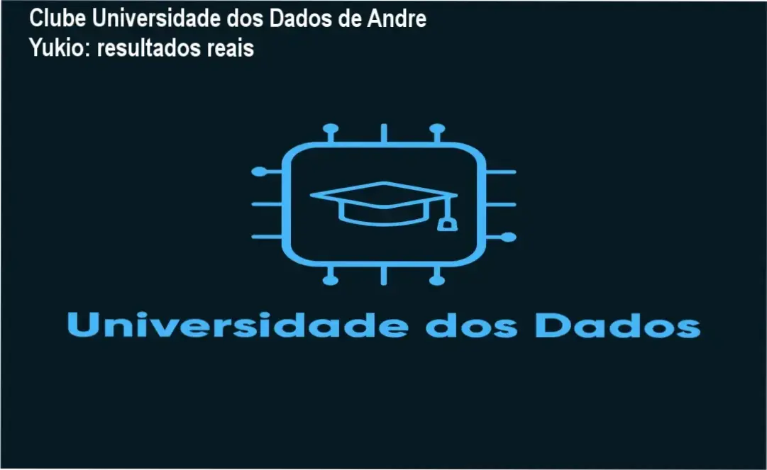 Clube Universidade dos Dados de Andre Yukio para profissionais iniciantes em ciência de dados