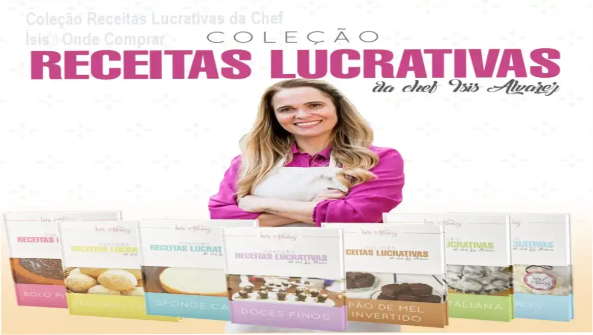 Coleção Receitas Lucrativas da Chef Ísis Alvarez – cupom de desconto
