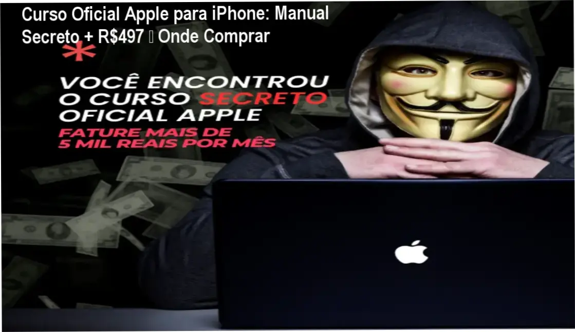 Imagem promocional do Curso Oficial Apple para iPhone mostrando preço, manual secreto e botão de acesso