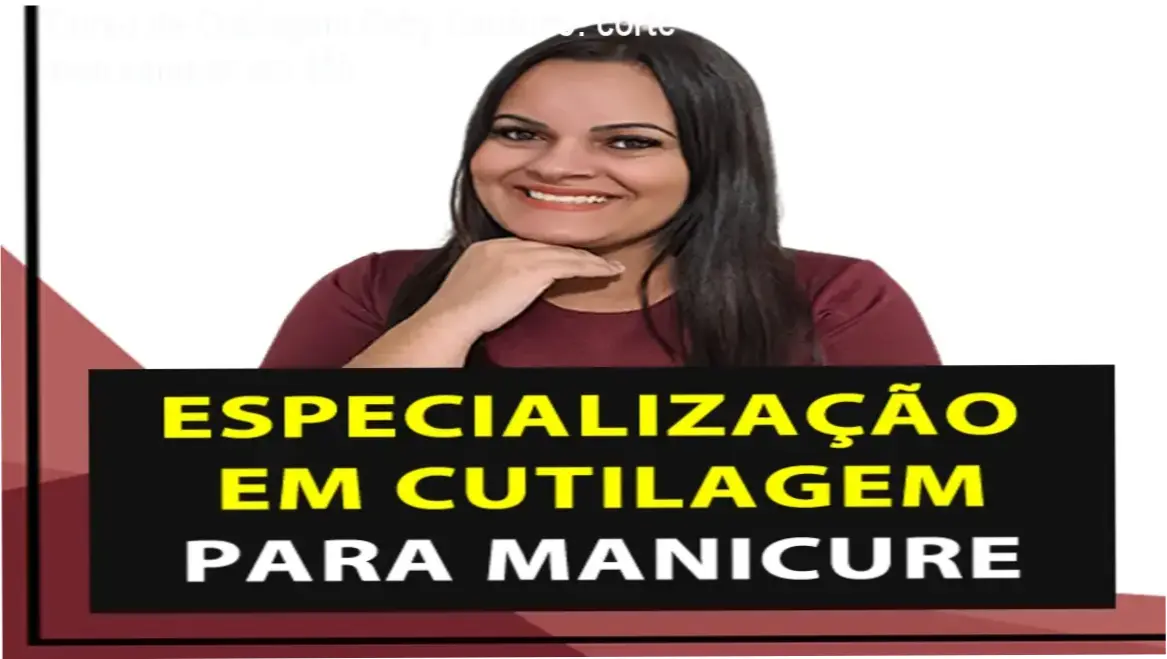 Curso de Cutilagem da Faby Cardoso | carga horária 15 horas e cronograma prático