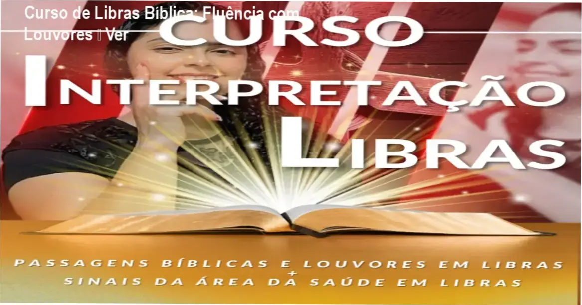Cena do curso de Libras com a Bíblia e louvores mostrando sinais em ação