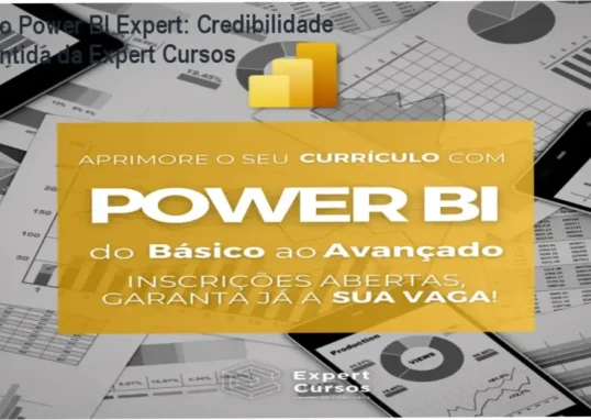 Curso Power BI Expert – custo-benefício e credibilidade da Expert Cursos