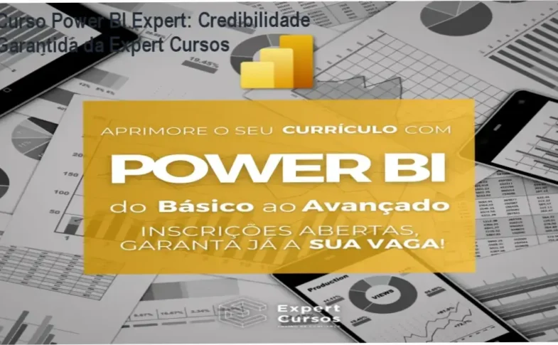Curso Power BI Expert – custo-benefício e credibilidade da Expert Cursos