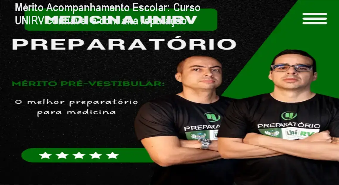 Curso Preparatório para a UNIRV por Mérito Acompanhamento Escolar – custo-benefício e valor entregue