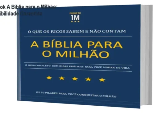 E‑Book A Bíblia para o Milhão – custo‑benefício e credibilidade comprovada