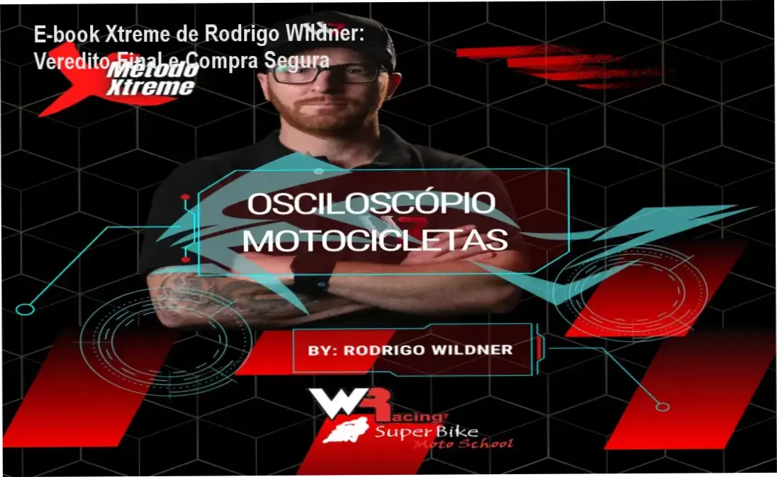 E-book Xtreme de Rodrigo Wildner – conclusão e recomendação de compra