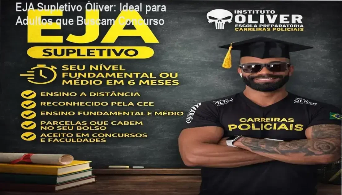 EJA Supletivo Óliver – investimento de R$ 1.260,00 em 12x de R$ 105