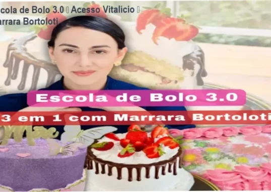 Escola de Bolo 3.0 de Marrara Bortoloti – acesso vitalício na Hotmart