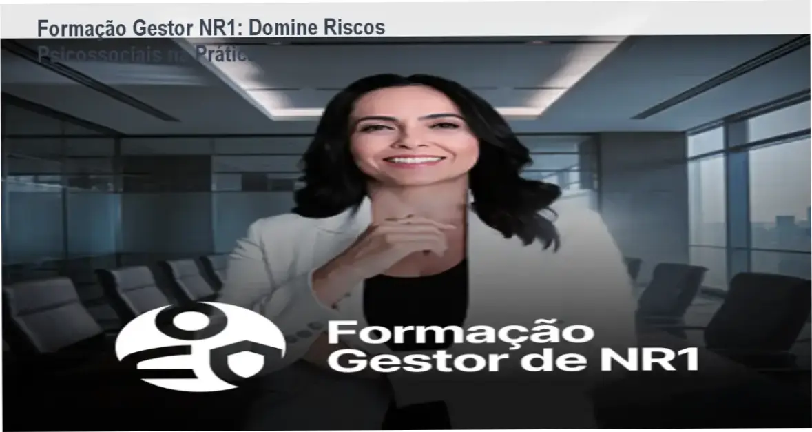 Imagem da capa da Formação Gestor de NR1 mostrando documentos de SST e foco em saúde mental corporativa