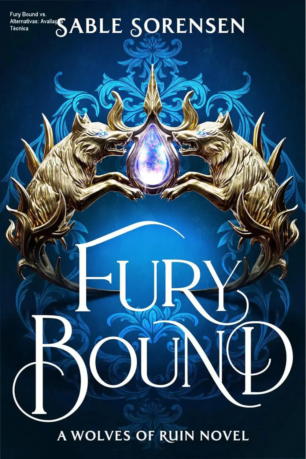 Fury Bound de Sable Sorensen comparado a concorrentes e alternativas de fantasia