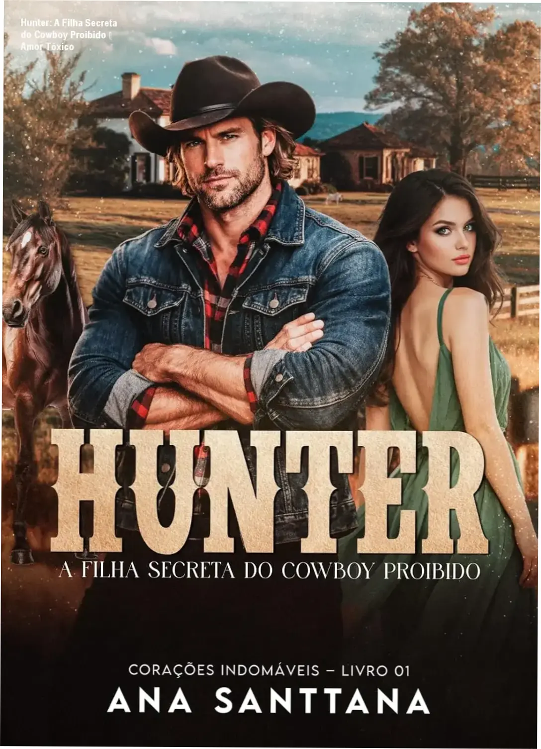 HUNTER: A Filha Secreta do Cowboy Proibido de Ana Santtana | cronograma de leitura