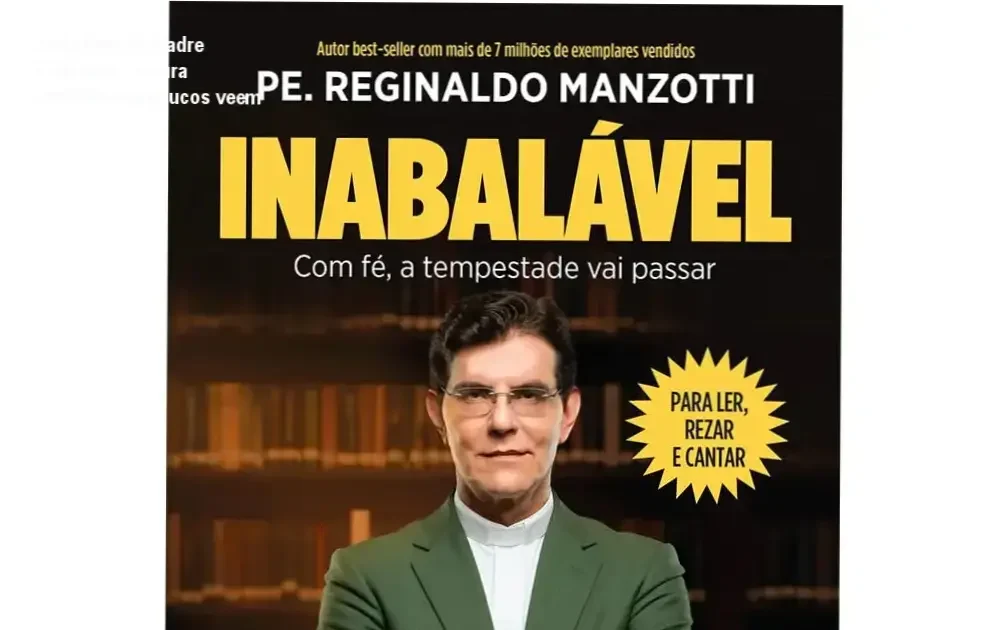 Inabalável de Padre Reginaldo Manzotti | cronograma de leitura e dedicação