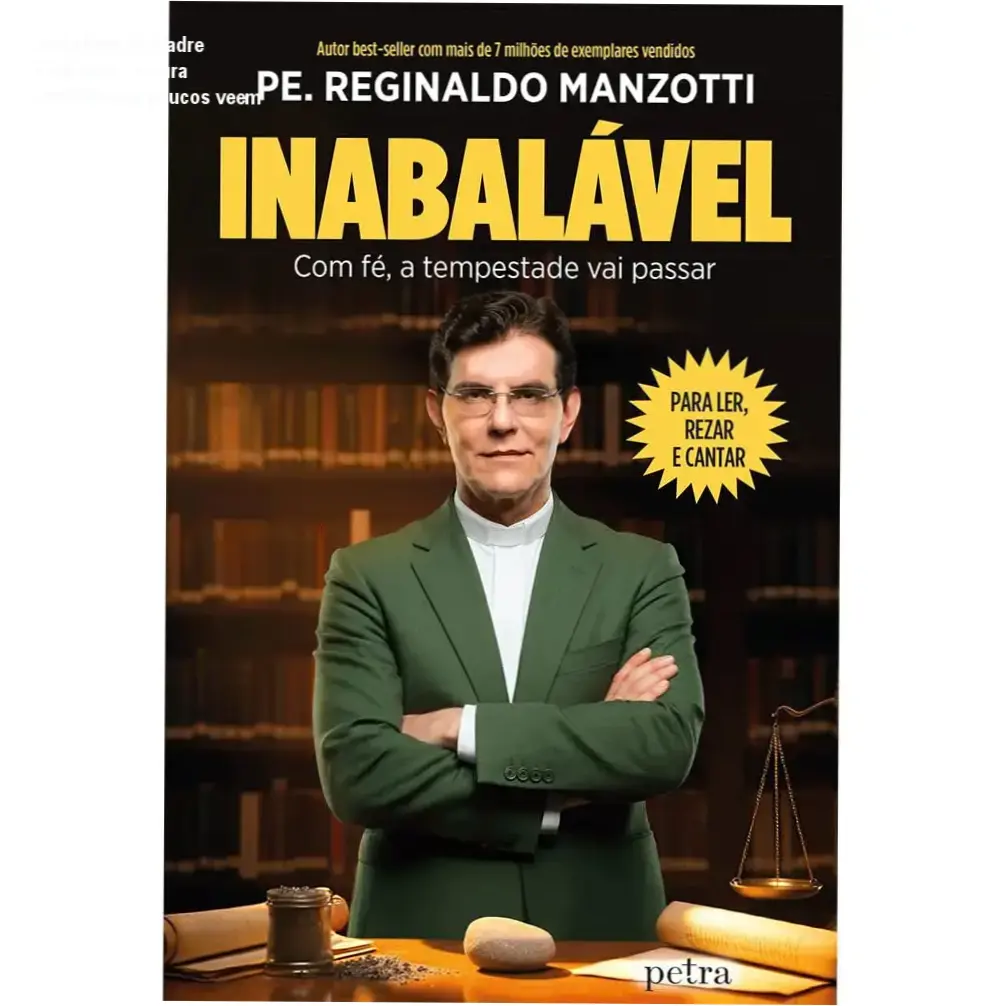 Inabalável de Padre Reginaldo Manzotti | cronograma de leitura e dedicação