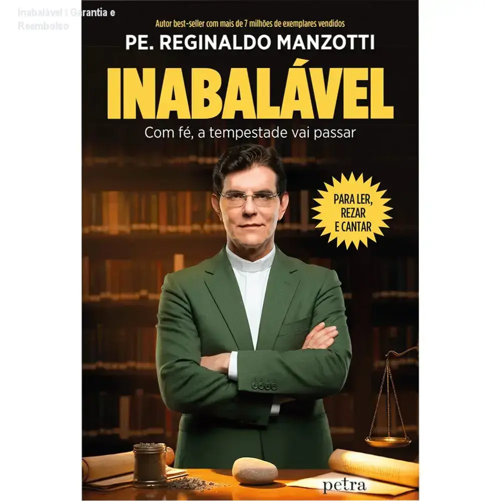 Inabalável de Padre Reginaldo Manzotti – política de reembolso e garantia