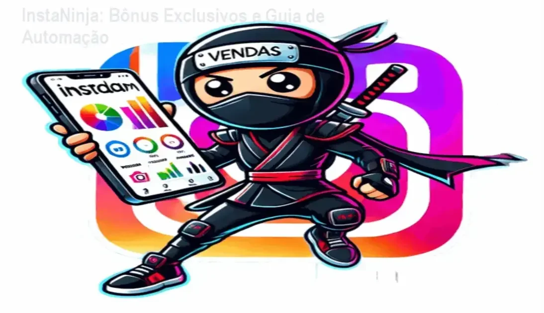 InstaNinja bônus exclusivos e materiais complementares para automação no Instagram