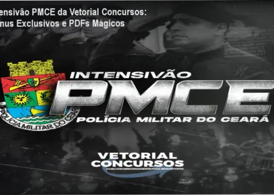 Intensivão PMCE Vetorial Concursos bônus e materiais complementares