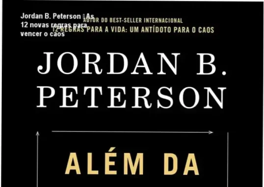 Capa do livro Além da ordem: Mais 12 regras para a vida de Jordan B. Peterson