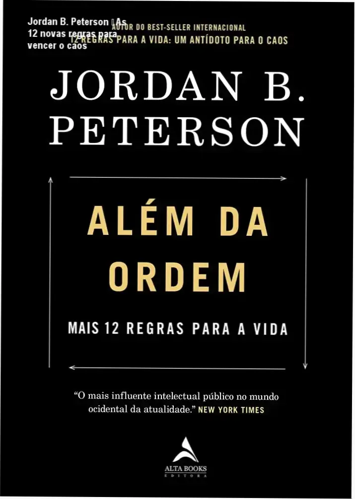 Capa do livro Além da ordem: Mais 12 regras para a vida de Jordan B. Peterson