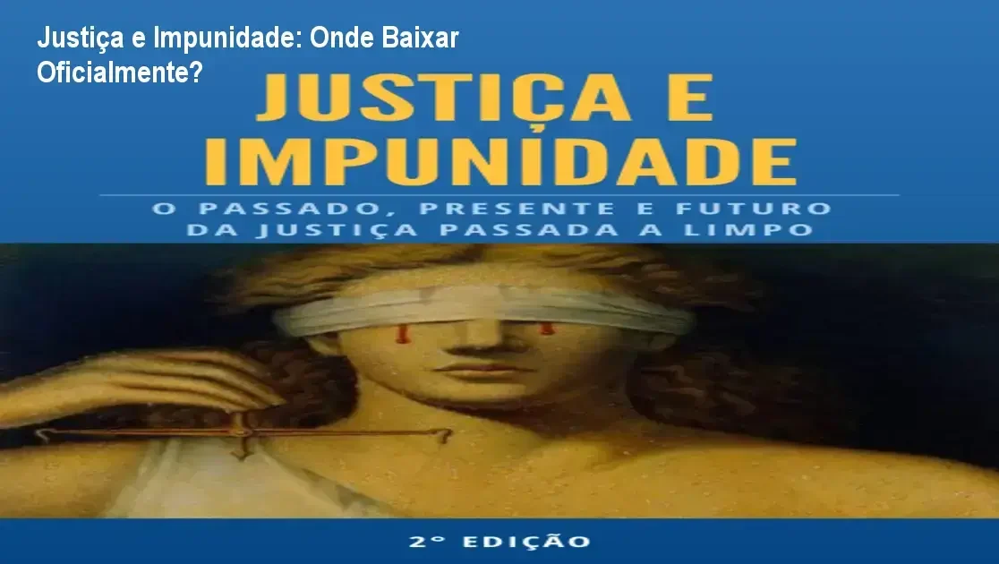 Tela mostrando a página oficial de download do curso Justiça e Impunidade