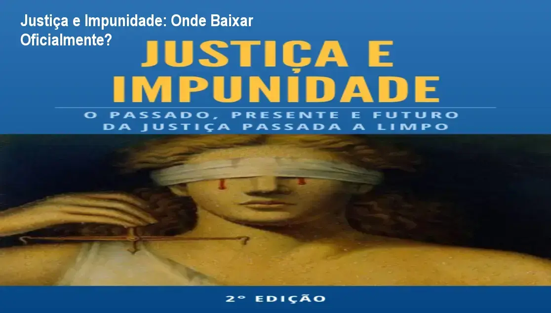 Tela mostrando a página oficial de download do curso Justiça e Impunidade
