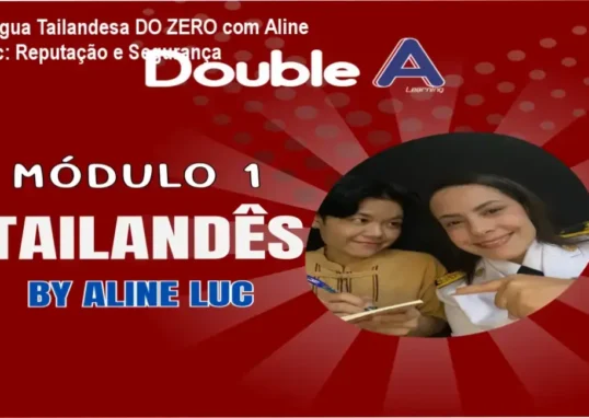 Língua Tailandesa DO ZERO com Aline Luc – reputação, segurança e confiabilidade