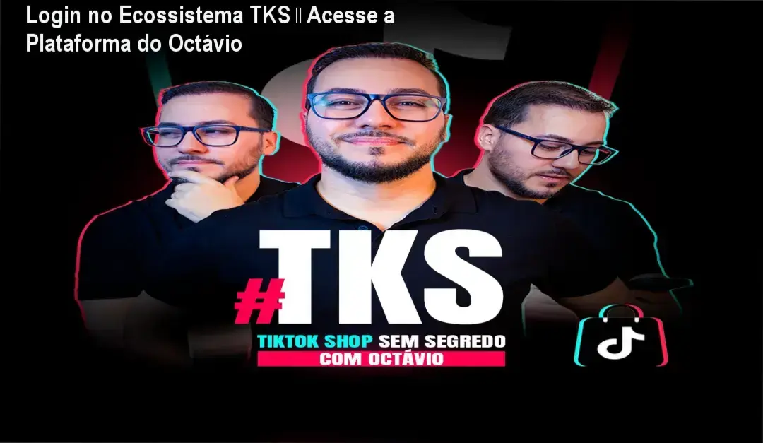 Ecossistema TKS login – plataforma do aluno com Octávio Henrique