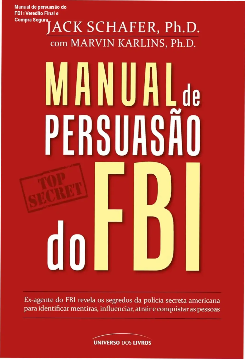 Manual de persuasão do FBI – conclusão e recomendação de compra