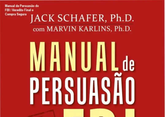 Manual de Persuasão do FBI – conclusão e recomendação de compra