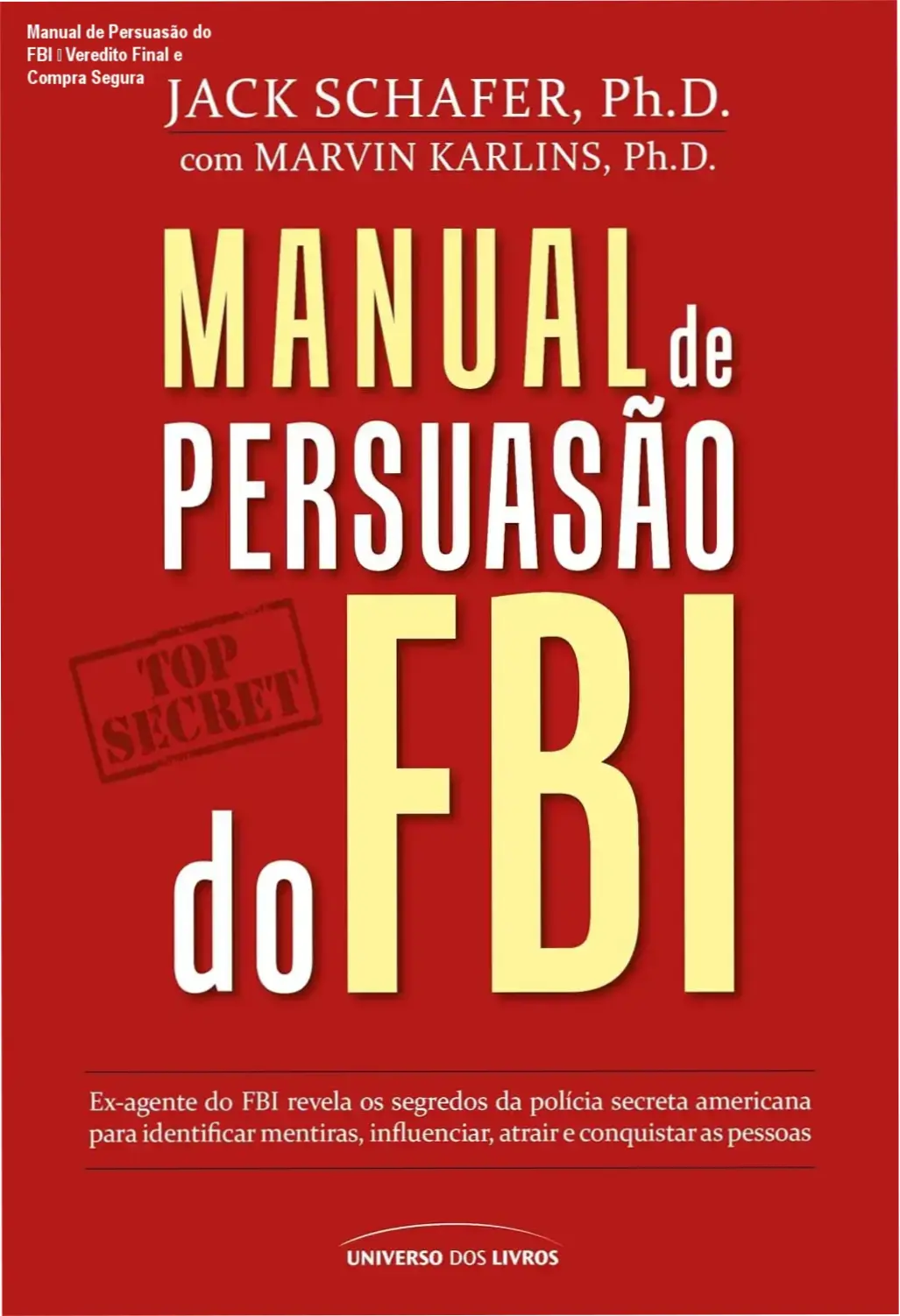 Manual de Persuasão do FBI – conclusão e recomendação de compra