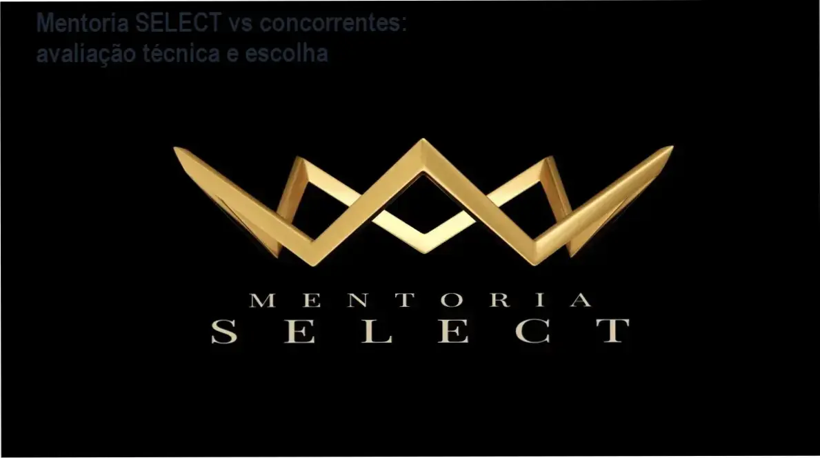 Comparativo visual da Mentoria SELECT com outras mentorias de lançamentos para afiliados